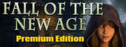 Fall of the New Age Premium Edition