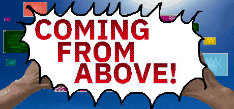 Coming From Above! Steam header image