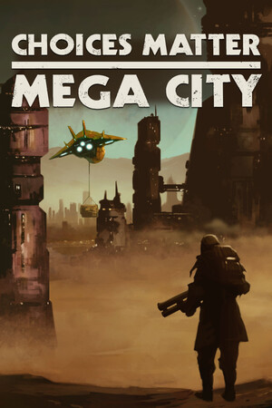 Choices Matter: Mega City cover art