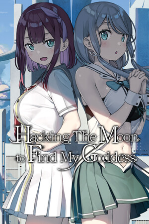 Hacking the Moon to Find My Goddess cover