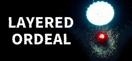 LAYERED ORDEAL Steam header image