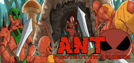 Ant protect the queen Steam header image