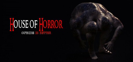 House Of Horror: Outside Is Better Steam header image