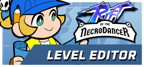 Rift of the NecroDancer Level Editor Steam header image