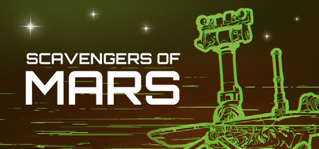 Scavengers of Mars - Rover Survival Simulator Steam header image