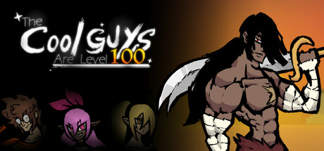 The Cool Guys Are Level 100 Steam header image
