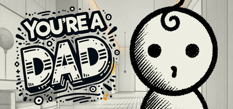 You're a dad Steam header image