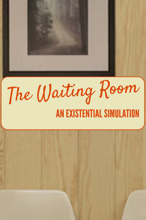 The Waiting Room - An Existential Simulation cover art
