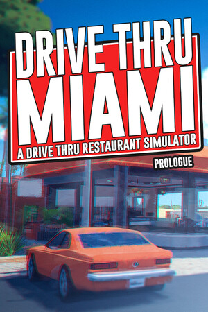 Drive Thru Miami Prologue cover art