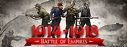 Battle of Empires : 1914-1918