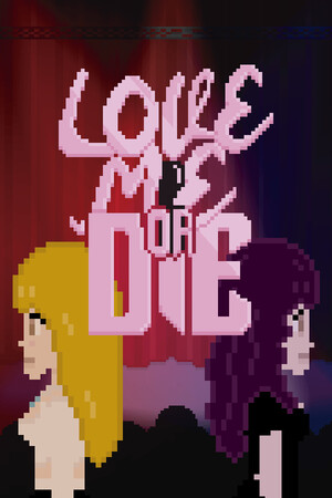 Love Me or Die cover art