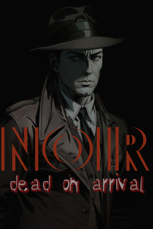 Noir : Dead On Arrival