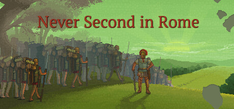 Never Second in Rome cheat game banner