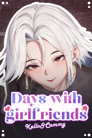 Days with girlfriends : Kello&Cammy cover art