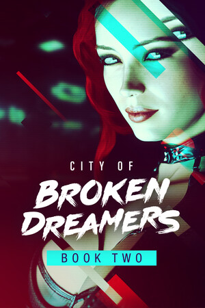 City of Broken Dreamers: Book Two