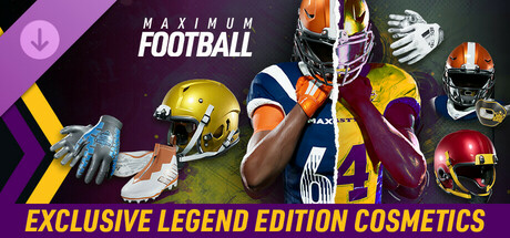 Maximum Football: Exclusive Legend Edition Cosmetics header image
