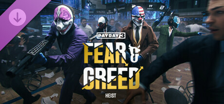 PAYDAY 3: Fear & Greed Heist Steam header image
