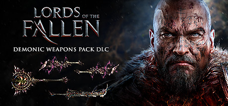 Lords of the Fallen - Demonic Weapon Pack header