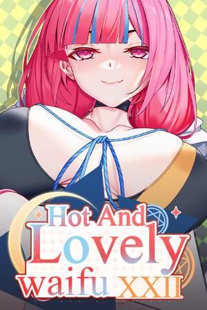 Hot And Lovely Waifu XXII cover art