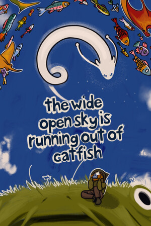 The Wide Open Sky is Running out of Catfish cover art