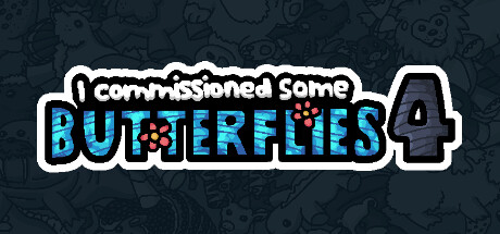 I commissioned some butterflies 4 Steam header image