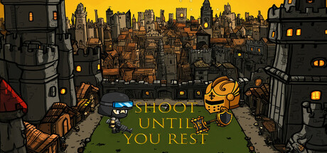 Shoot Until You Rest Steam header image