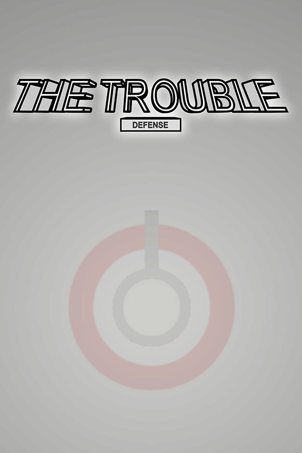 天灾：防御  THE TROUBLE:DEFENSE