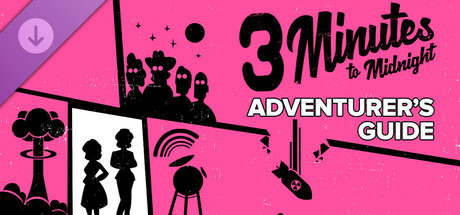 3 Minutes to Midnight: Adventurer’s Guide | Hints and Walkthrough