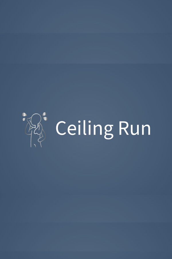 Ceiling Run