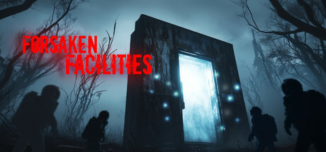Forsaken Facilities Steam header image