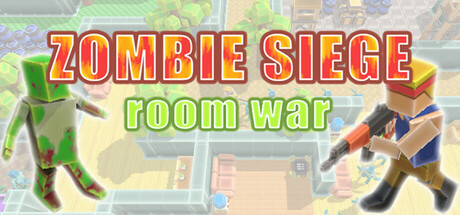 Zombie Siege：Room War Steam header image