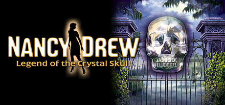 Nancy Drew: Legend of the Crystal Skull 