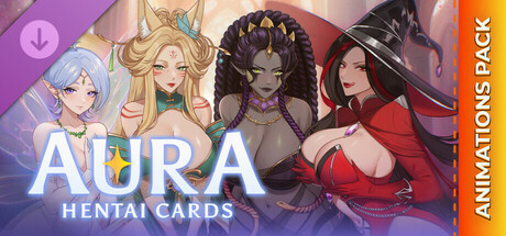 AURA: Hentai Cards - Full Animations Pack header image