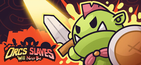 Orcs Will Never Be Slaves Steam header image