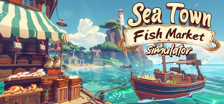 Sea Town - Fish Market Simulator