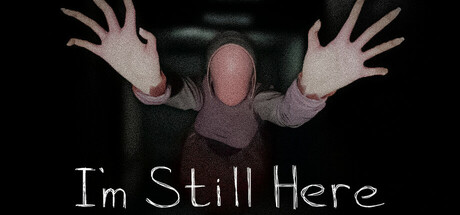 I'm Still Here