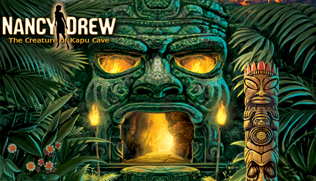 Nancy Drew: The Creature of Kapu Cave