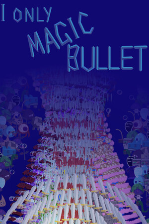 I Only Magic Bullet cover art