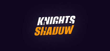 Knights Shadow Steam header image