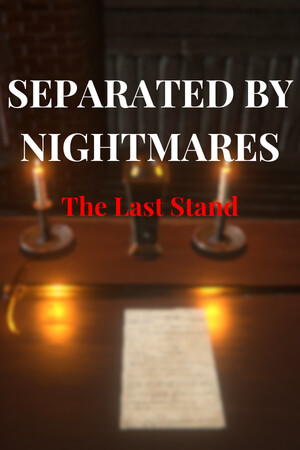 Separated by Nightmares: The Last Stand cover art