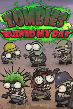 Zombies ruined my day cover art