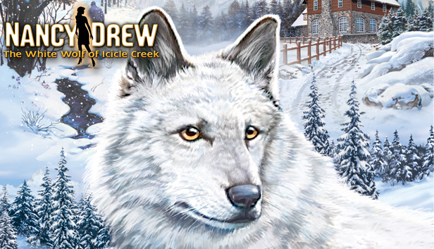 Nancy Drew: The White Wolf of Icicle Creek