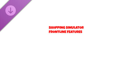Shopping Simulator - Frontline Features Steam header image