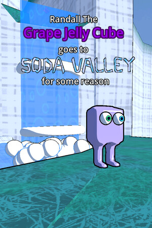 Randall the Grape Jelly Cube goes to Soda Valley for some reason cover art