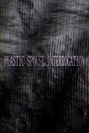 Plastic Spouse Interrogation cover art