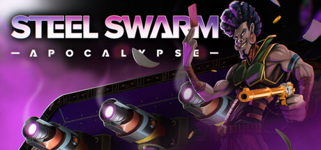 Steel Swarm: APOCALYPSE