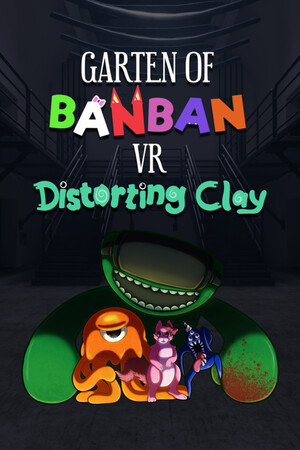 Garten of Banban VR: Distorting Clay cover art