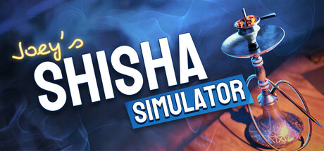 Joey's Shisha Simulator Steam header image