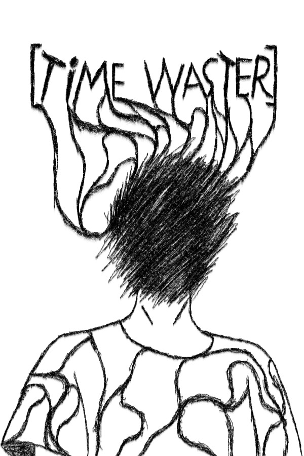 TiME WASTER