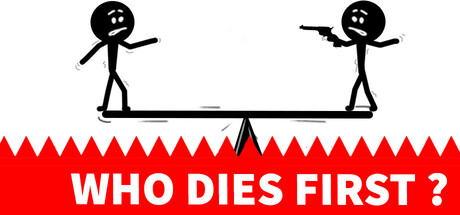 Who Dies First